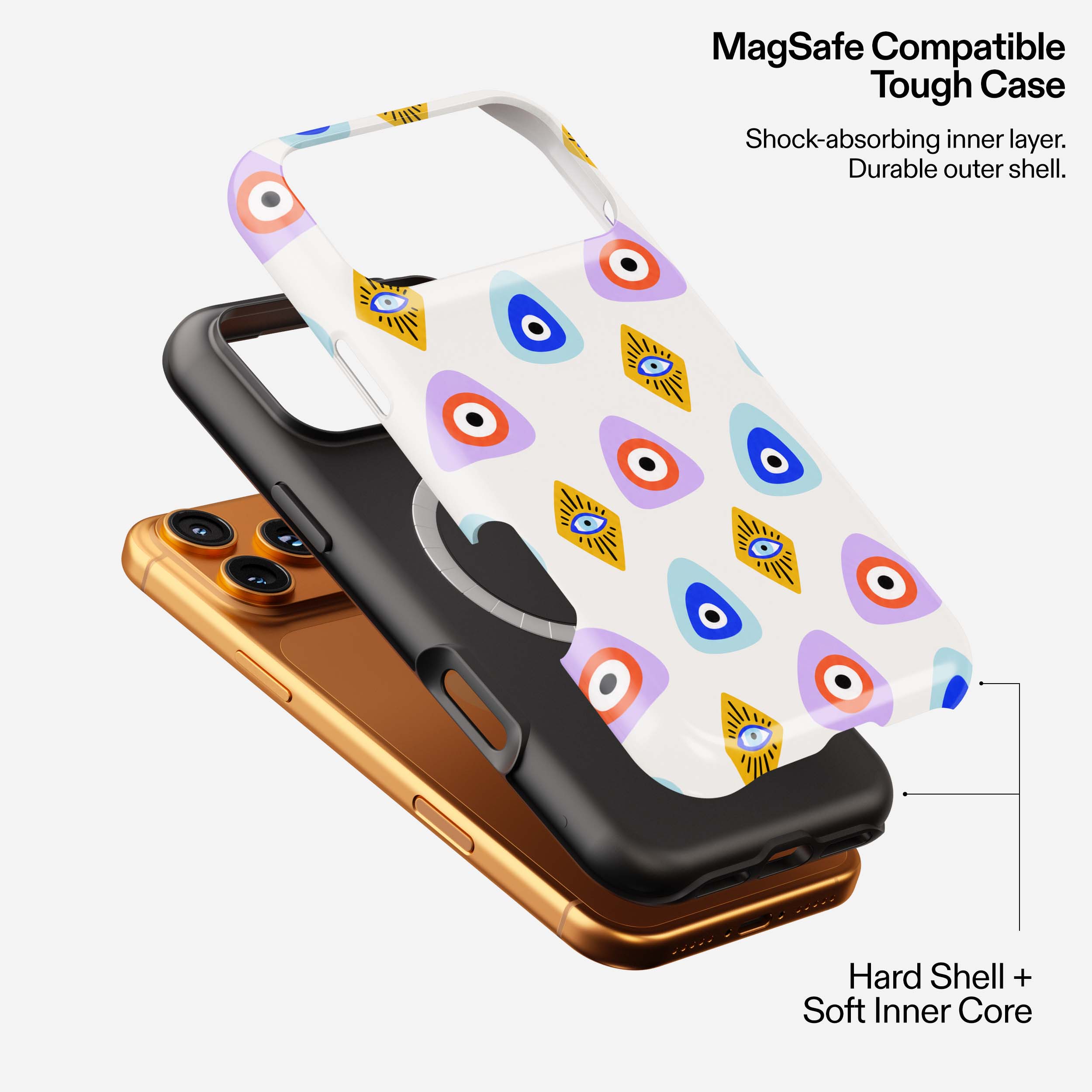 Eyes on You MagSafe Tough Case in white with colorful evil eye and sun motifs, shown in four color options.