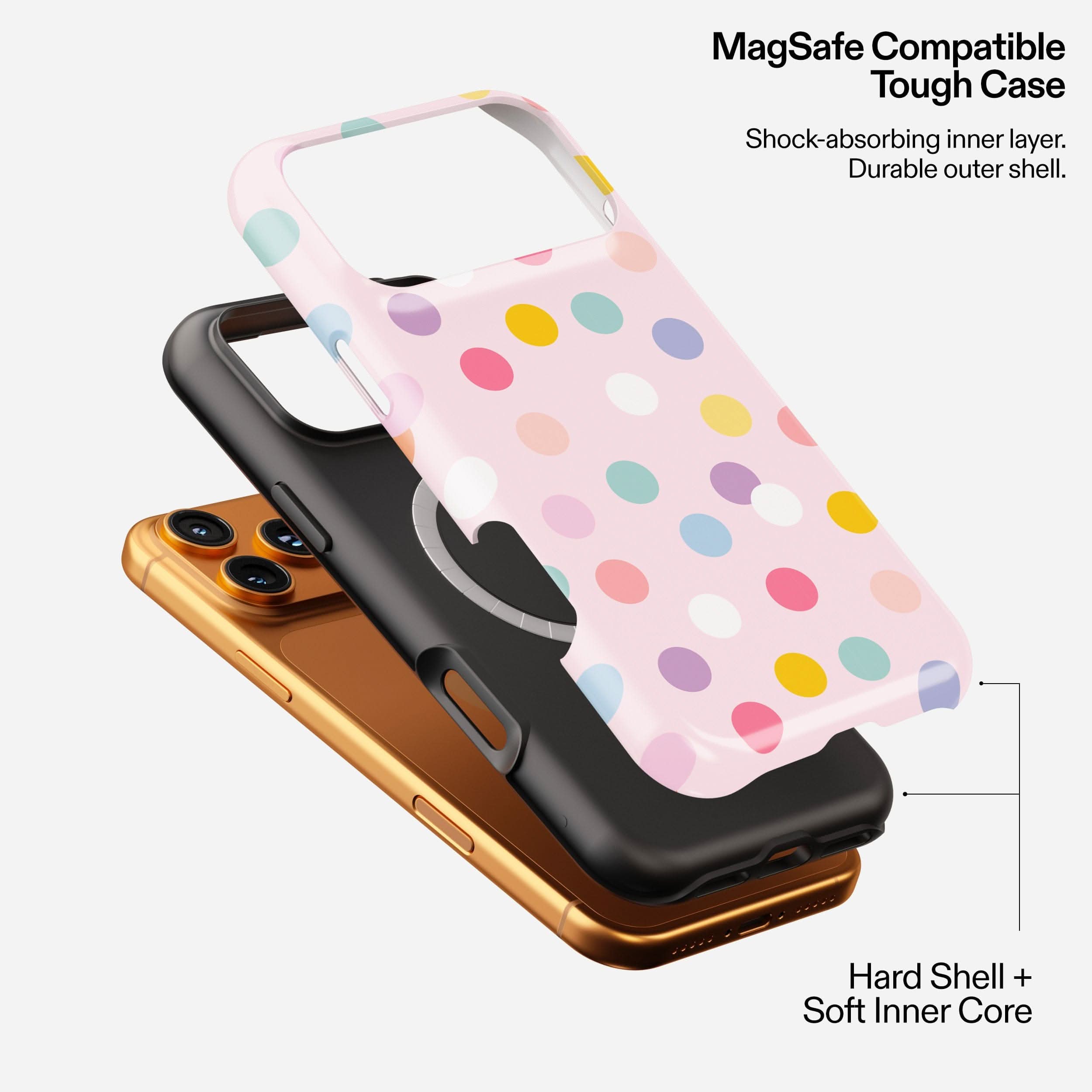 Cotton Candy MagSafe Tough Phone Case with colorful polka dots, shown in pink, black, and gold finishes stacked.