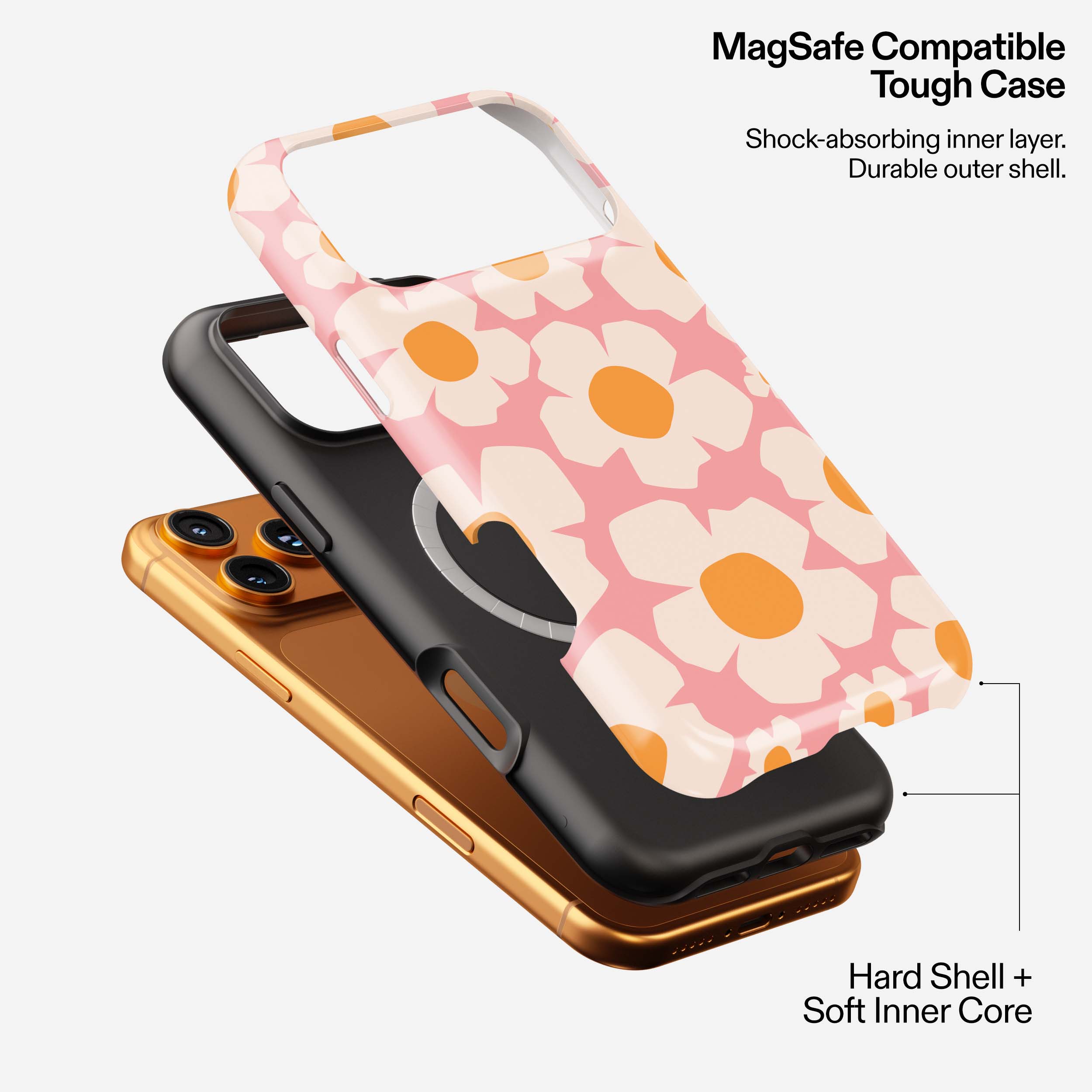 MagSafe compatible tough phone case in pink with cream and orange daisy flower pattern, showing layered construction.